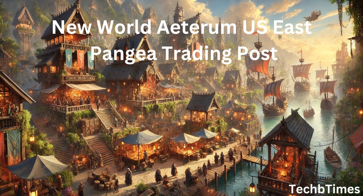 New World Aeterum US East Pangea Trading Post