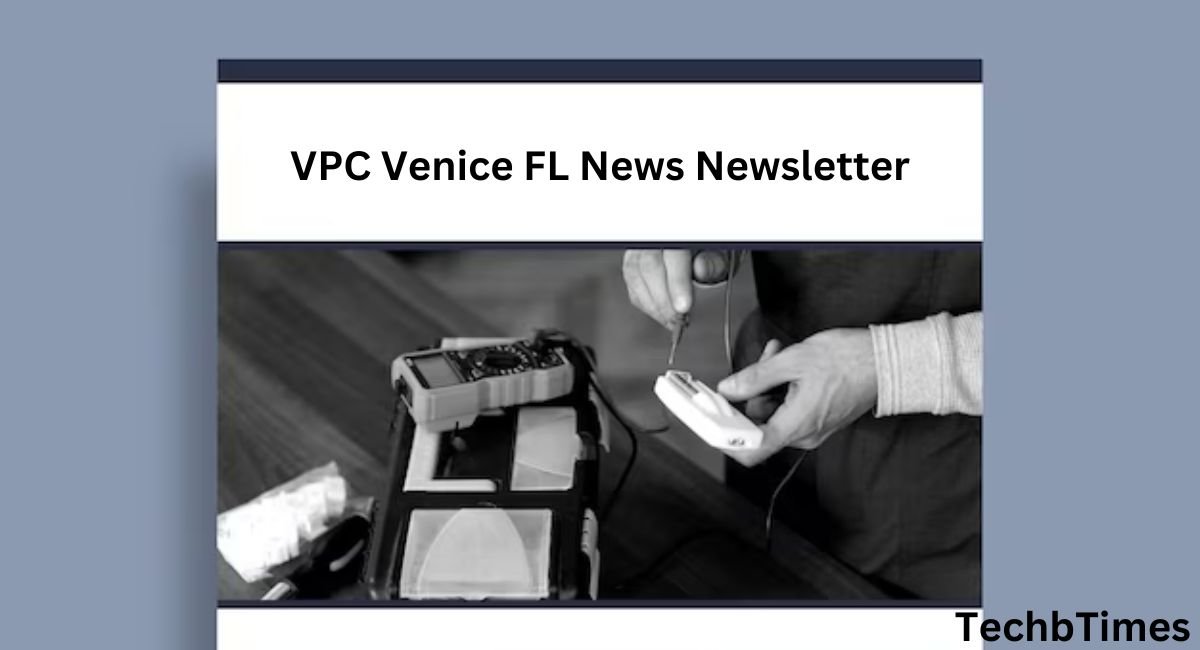 VPC Venice FL News Newsletter