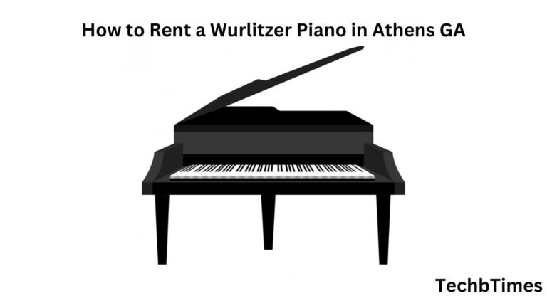 How to Rent a Wurlitzer Piano in Athens GA