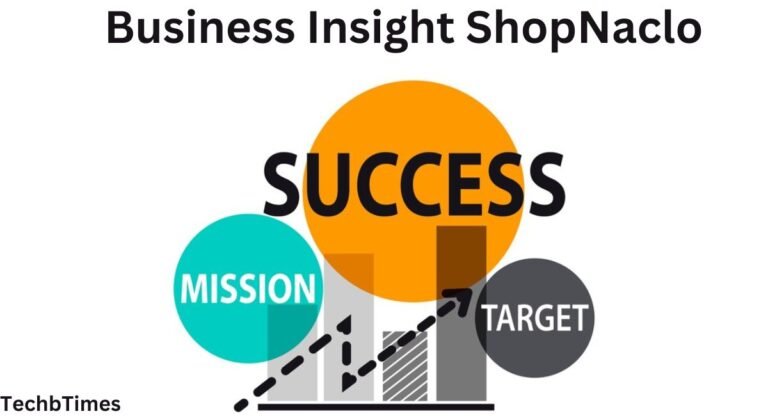 Business Insight ShopNaclo