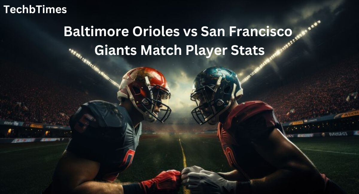 Baltimore Orioles vs San Francisco Giants Match Player Stats