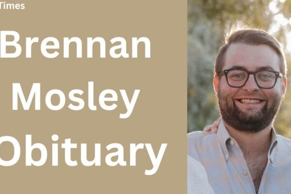 Brennan Mosley Obituary