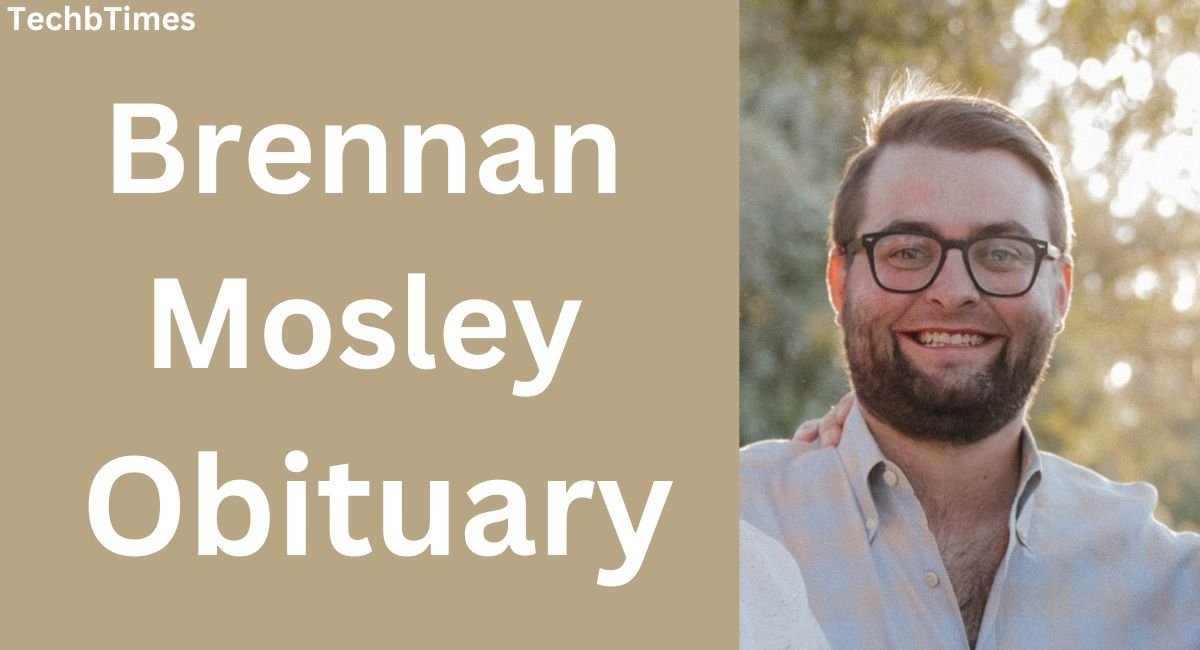 Brennan Mosley Obituary